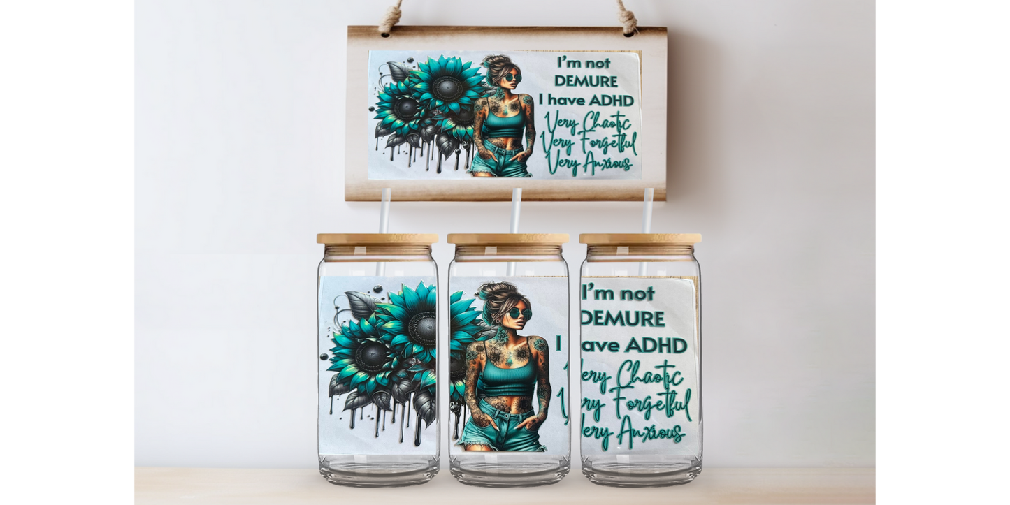 I'm not demure 16oz uvdtf wrap