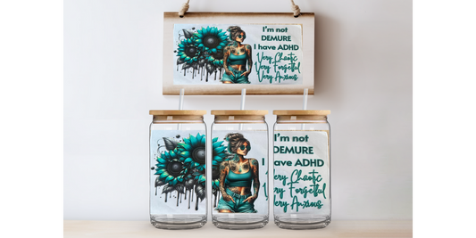 I'm not demure 16oz uvdtf wrap