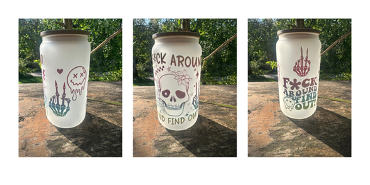 f*ck around and find out 16oz frosted glass tumbler