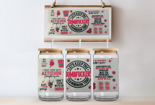 Lets keep the ...... to a minimum today 16oz uvdtf wrap